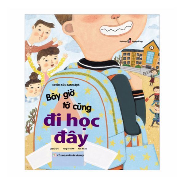 Bộ Solutoy - Ngày Đi Học: Bây Giờ Tớ Cũng Đi Học Đây