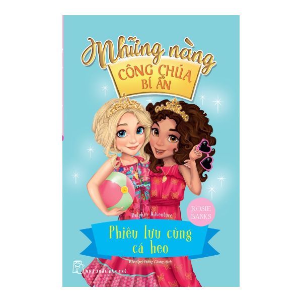 Những Nàng Công Chúa Bí Ẩn - Phiêu Lưu Cùng Cá Heo (Tập 2)