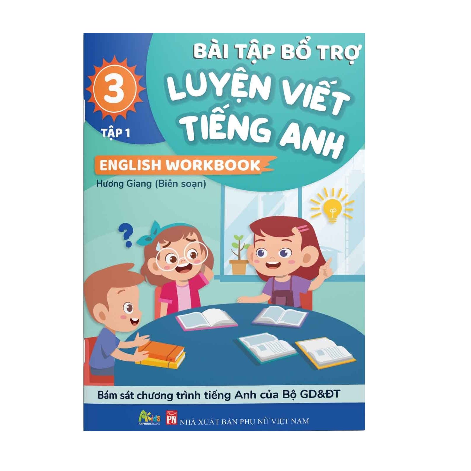 Luyện viết Tiếng Anh 3 - English Workbook - Tập 1