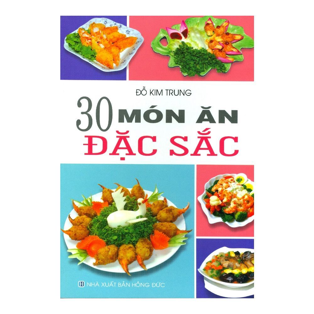 30 Món Ăn Đặc Sắc
