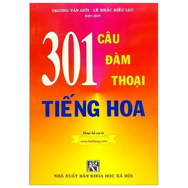  301 Câu Đàm Thoại Tiếng Hoa (Tái Bản 2020) 