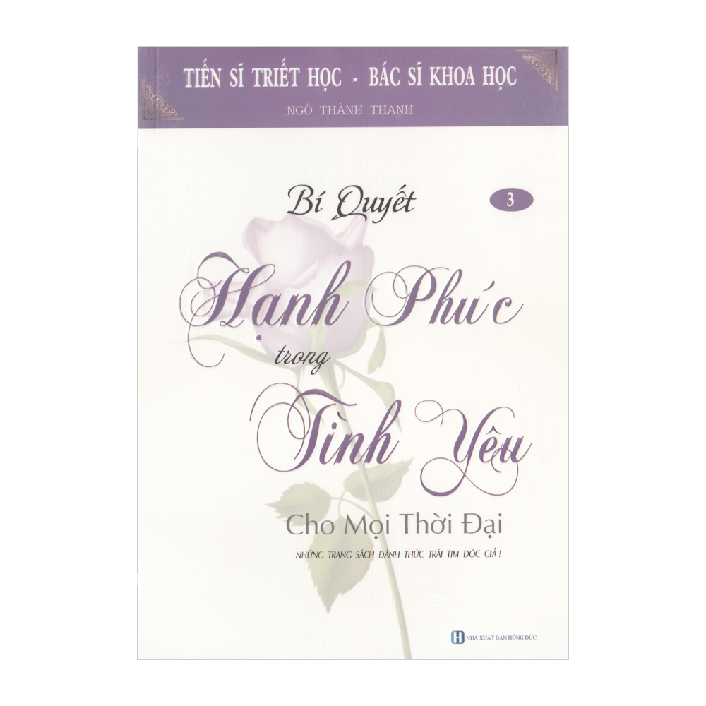 Bí Quyết Hạnh Phúc Trong Tình Yêu Cho Mọi Thời Đại - Tập 3