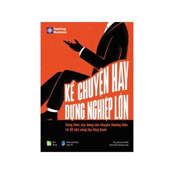 Kể Chuyện Hay Dựng Nghiệp Lớn - Lyn Graft - Bìa Mềm