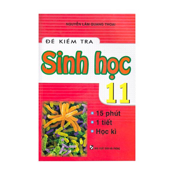 Đề Kiểm Tra Sinh Học - Lớp 11 - Tái Bản 2020