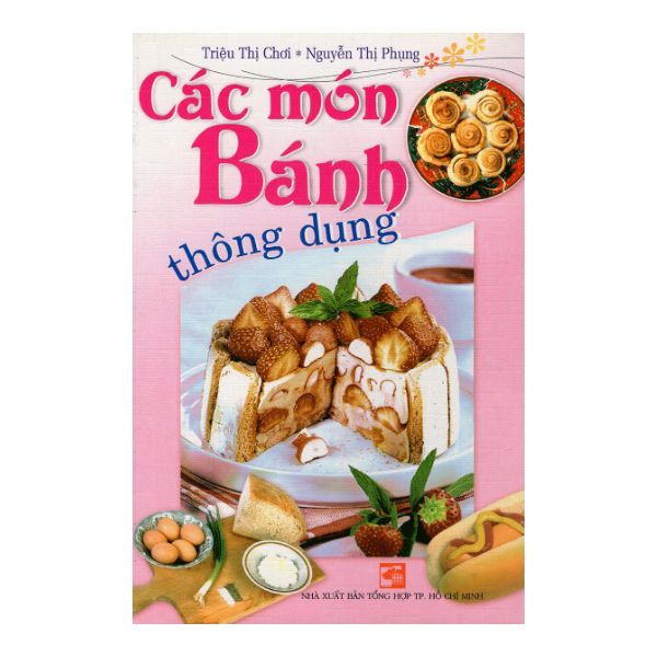 Các Món Bánh Thông Dụng (Triệu Thị Chơi)