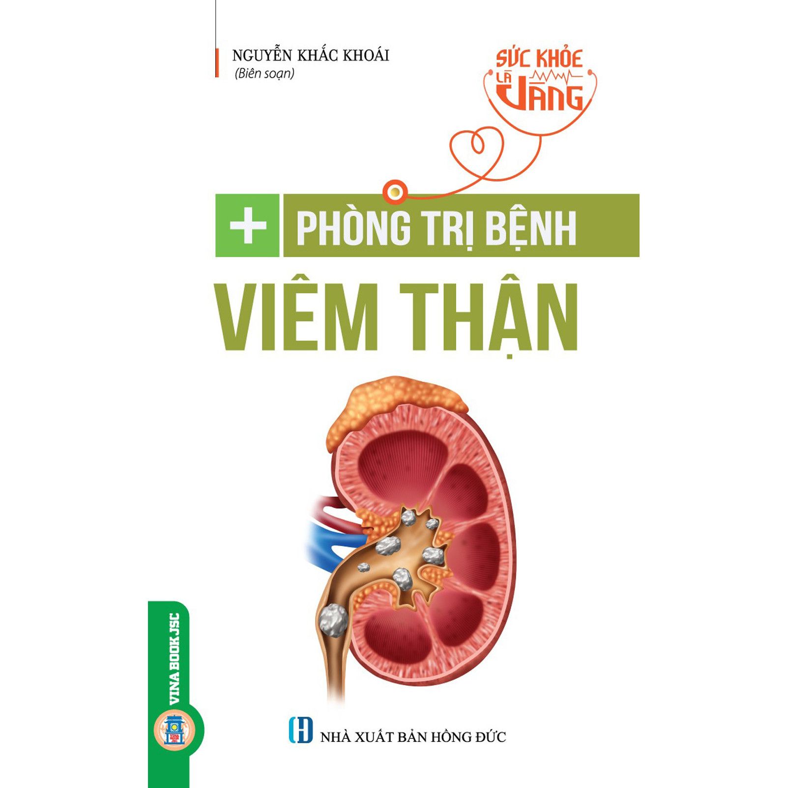 Sức khỏe là vàng - Phòng trị bệnh viêm thận
