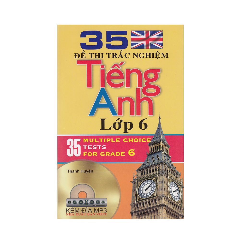 35 Đề Thi Trắc Nghiệm Tiếng Anh Lớp 6