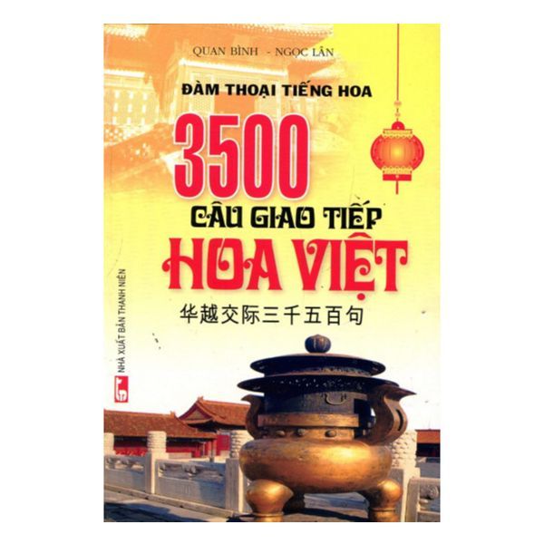 3500 Câu Giao Tiếp Hoa - Việt