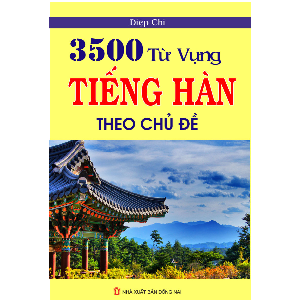 3500 Từ Vựng Tiếng Hàn Theo Chủ Đề
