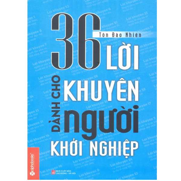 36 Lời Khuyên Dành Cho Người Khởi Nghiệp