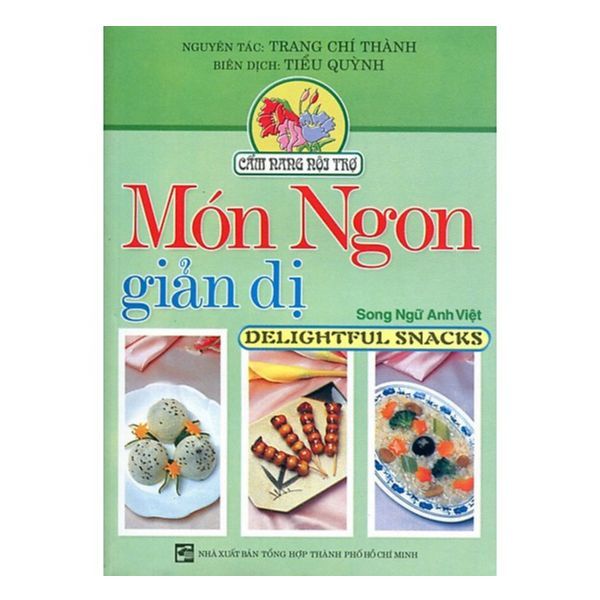 Món Ngon Giản Dị - Song Ngữ Anh Việt