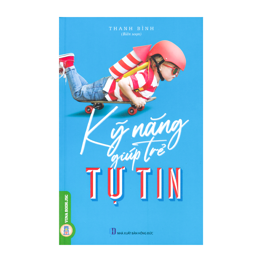 Kỹ năng giúp trẻ tự tin