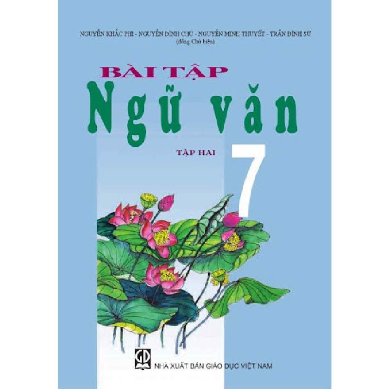 Bài Tập Ngữ Văn - Lớp 7 - Tập 2 - Tái Bản 2021