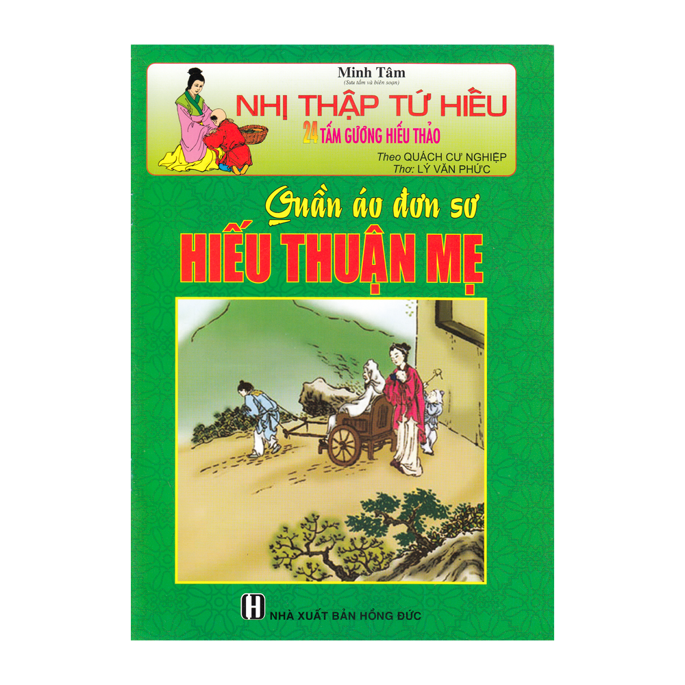Nhị Thập Tứ Hiếu - Quần Áo Đơn Sơ Hiếu Thuận Mẹ
