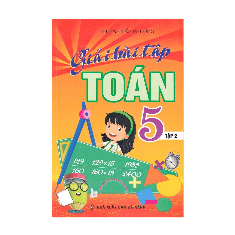Giải Bài Tập Toán - Lớp 5 - Tập 2 (NXB Đà Nẵng)