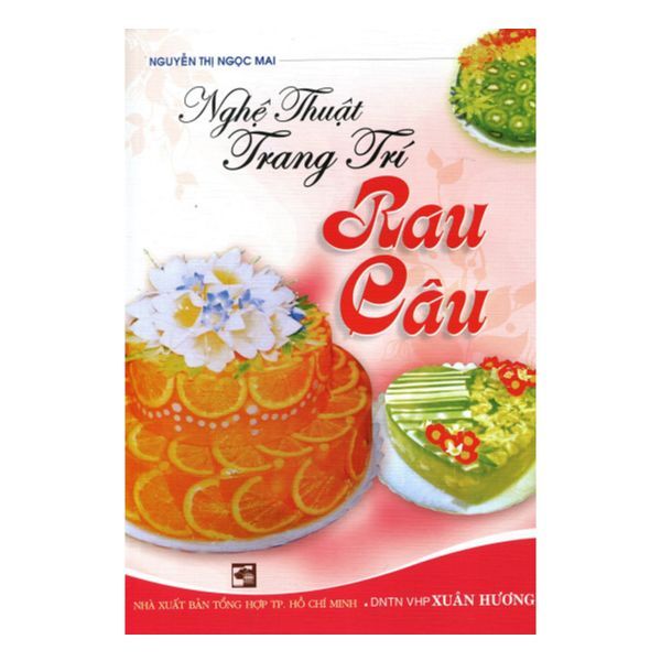 Nghệ Thuật Trang Trí Rau Câu