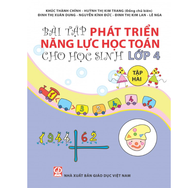 Bài Tập Phát Triển Năng Lực Học Toán Cho Học Sinh Lớp 4 - Tập 2 Tái Bản 2020