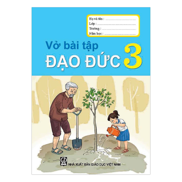 Vở Bài Tập Đạo Đức - Lớp 3 - Tái Bản 2021