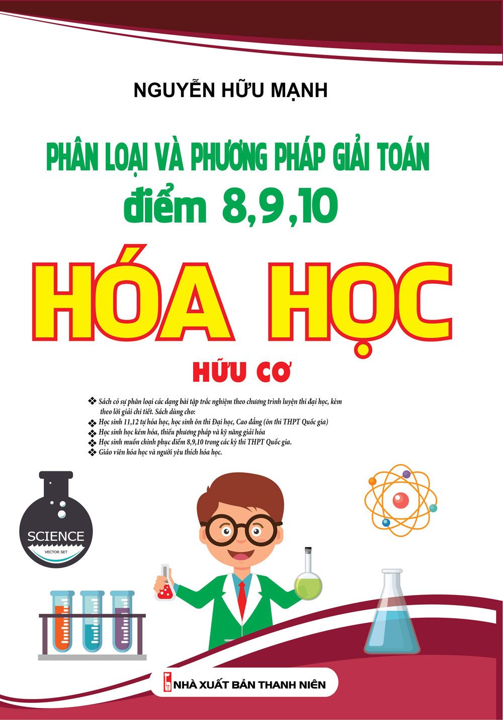 Phân loại Và Phương Pháp Giải Toán Điểm 8, 9, 10 Hóa Học Hữu Cơ (Nxb Thanh Niên)