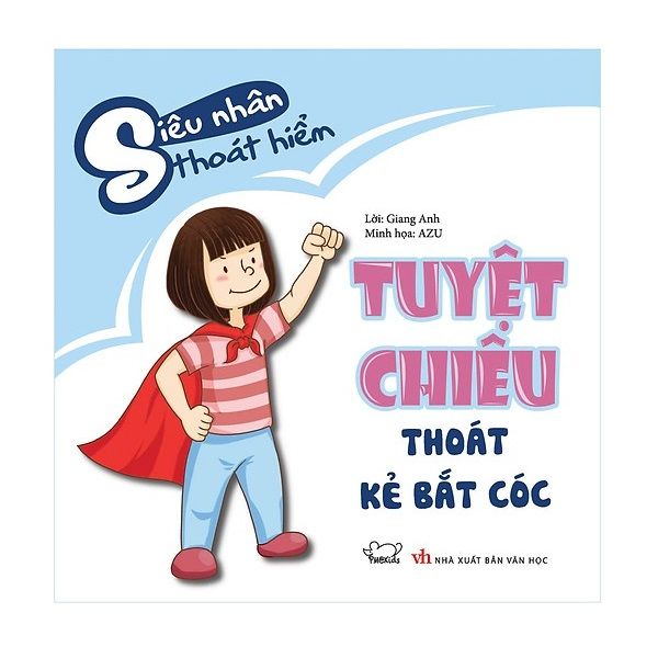 Siêu Nhân Thoát Hiểm - Tuyệt Chiêu Thoát Kẻ Bắt Cóc