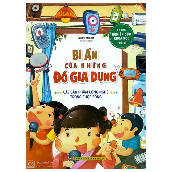 Phòng Nghiên Cứu Khoa Học Thú Vị - Bí Ẩn Của Những Đồ Gia Dụng - Các Sản Phẩm Công Nghệ Trong Cuộc Sống