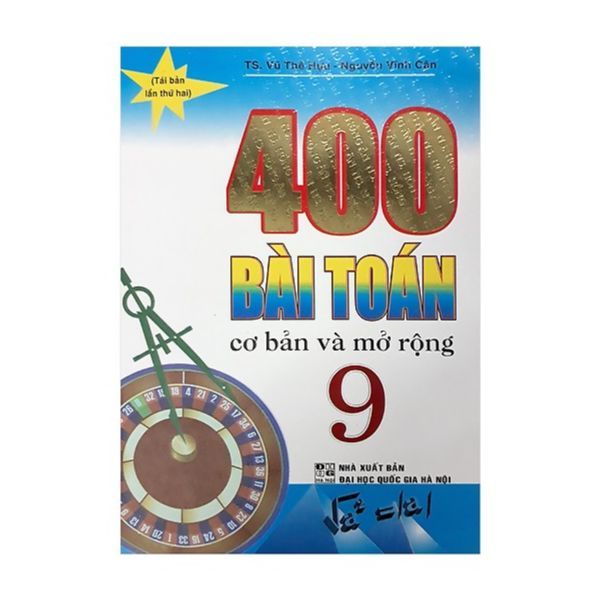  400 Bài Toán Cơ Bản Và Mở Rộng Lớp 9 