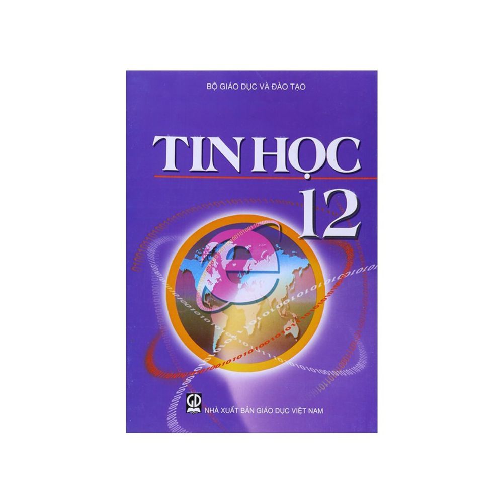 Tin Học Lớp 12 (Tái Bản 2020)