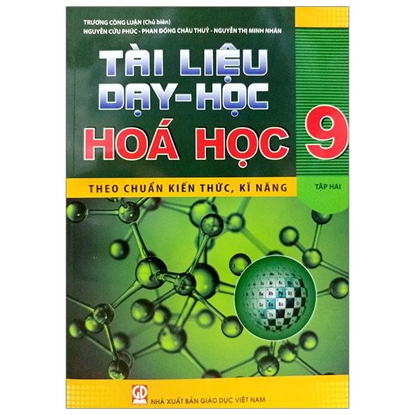 Tài Liệu Dạy Và Học Hóa Học - Lớp 9 - Tập 2 - Tái Bản 2021
