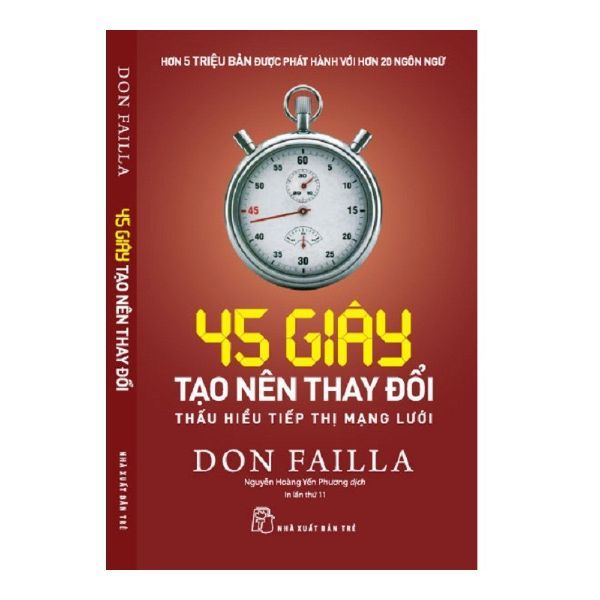 45 Giây Tạo Nên Thay Đổi: Thấu Hiểu Tiếp Thị Mạng Lưới