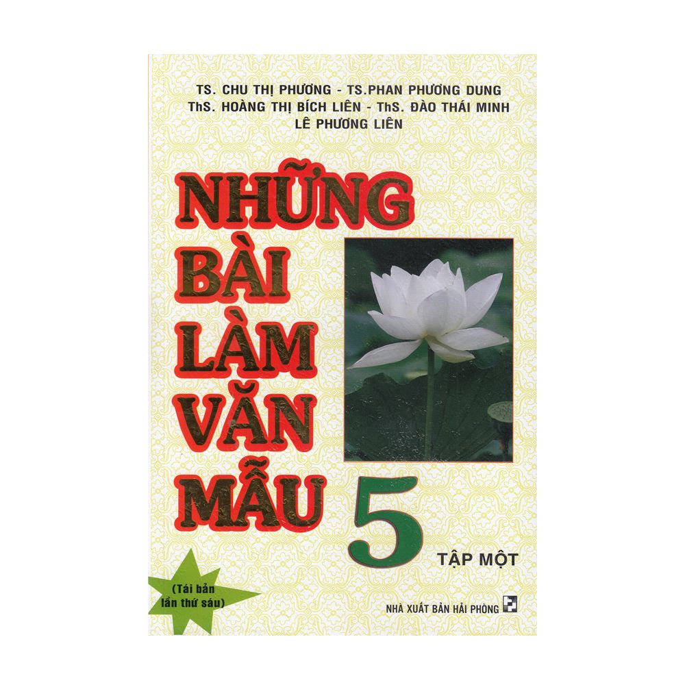 Những Bài Làm Văn Mẫu Lớp 5 - Tập 1 (Tái Bản 2020)