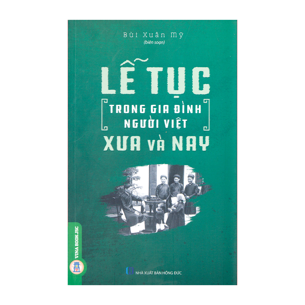 Lễ tục trong gia đình người Việt xưa và nay