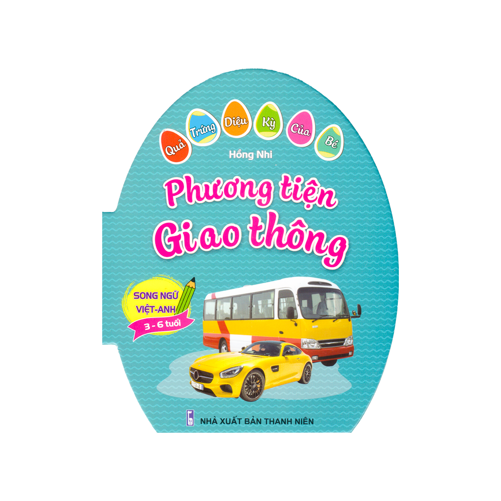 VN - Quả trứng diệu kỳ của bé - Phương tiện giao thông