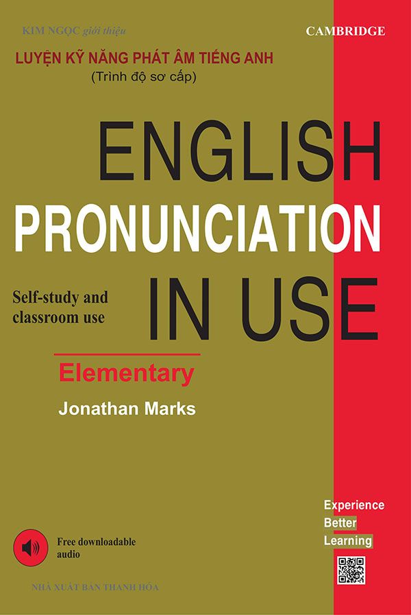 Luyện Kỹ Năng Phát Âm Tiếng Anh (Trình Độ Sơ Cấp) - English Pronunciation In Use