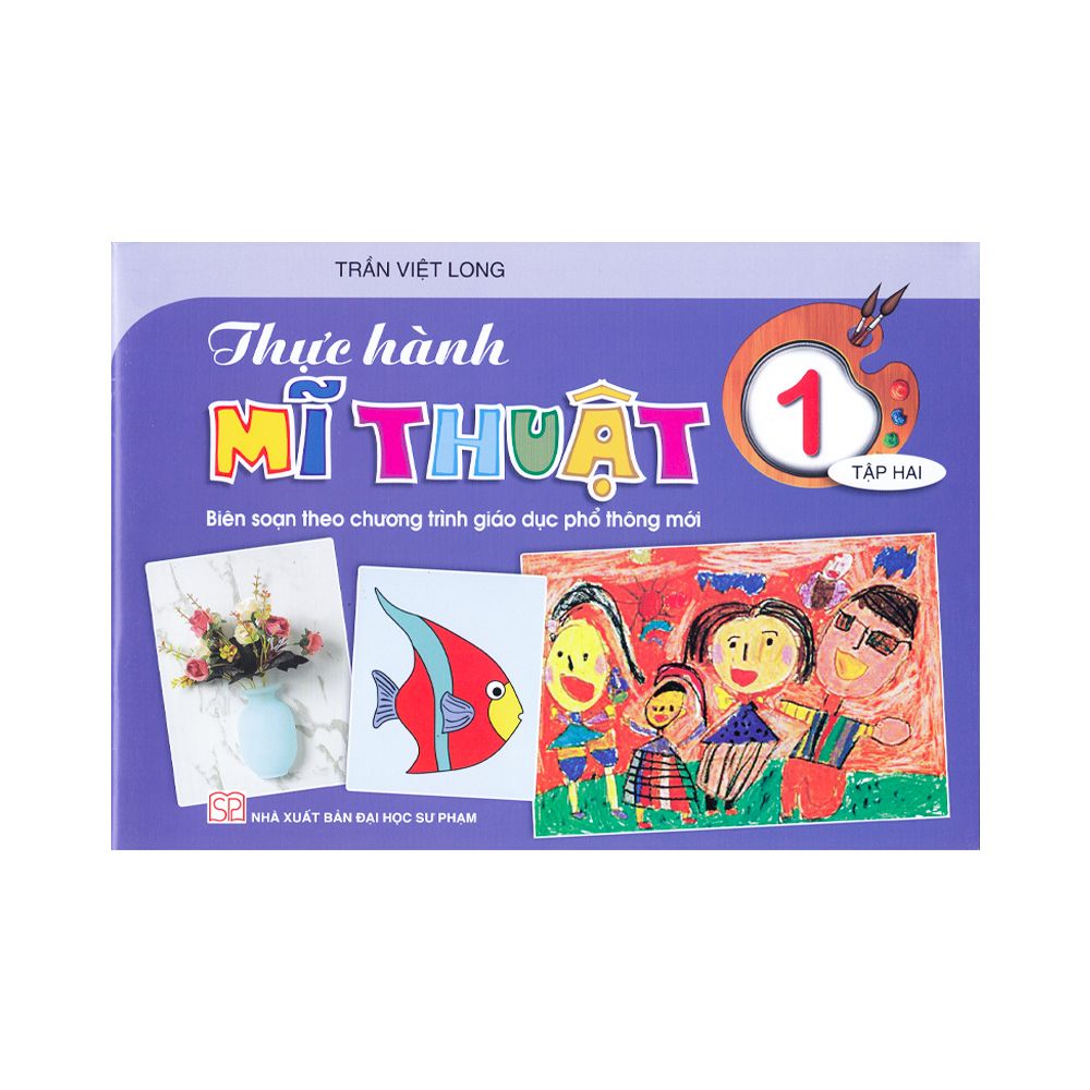 Thực Hành Mĩ Thuật 1 - Tập 2 (Tái Bản 2020)
