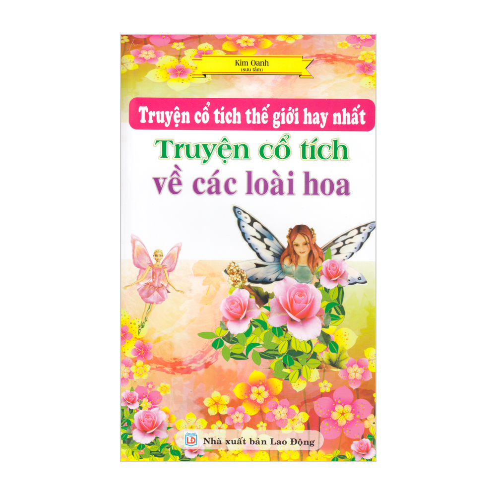 VN - Truyện cổ tích thế giới hay nhất - Truyện cổ tích về các loài hoa