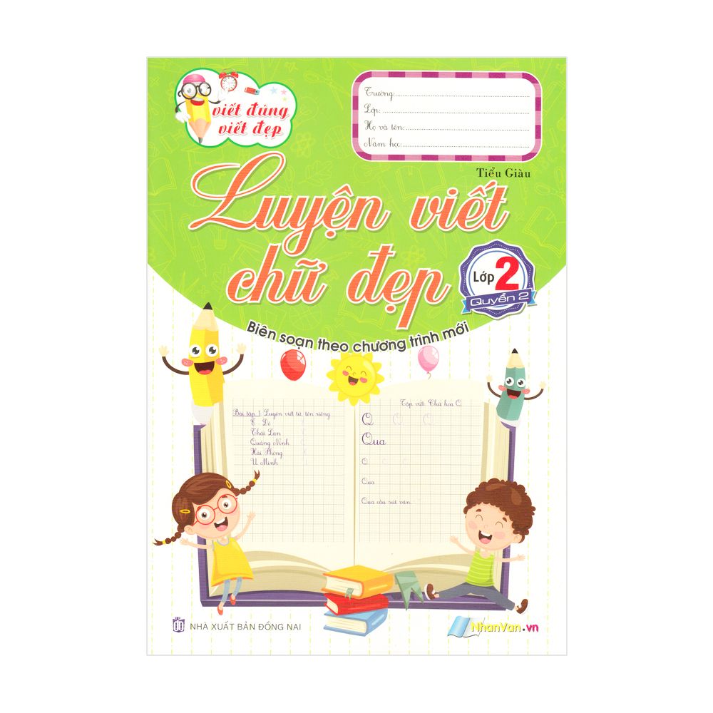 Viết Đúng Viết Đẹp - Luyện Viết Chữ Đẹp - Lớp 2 (Quyển 2)