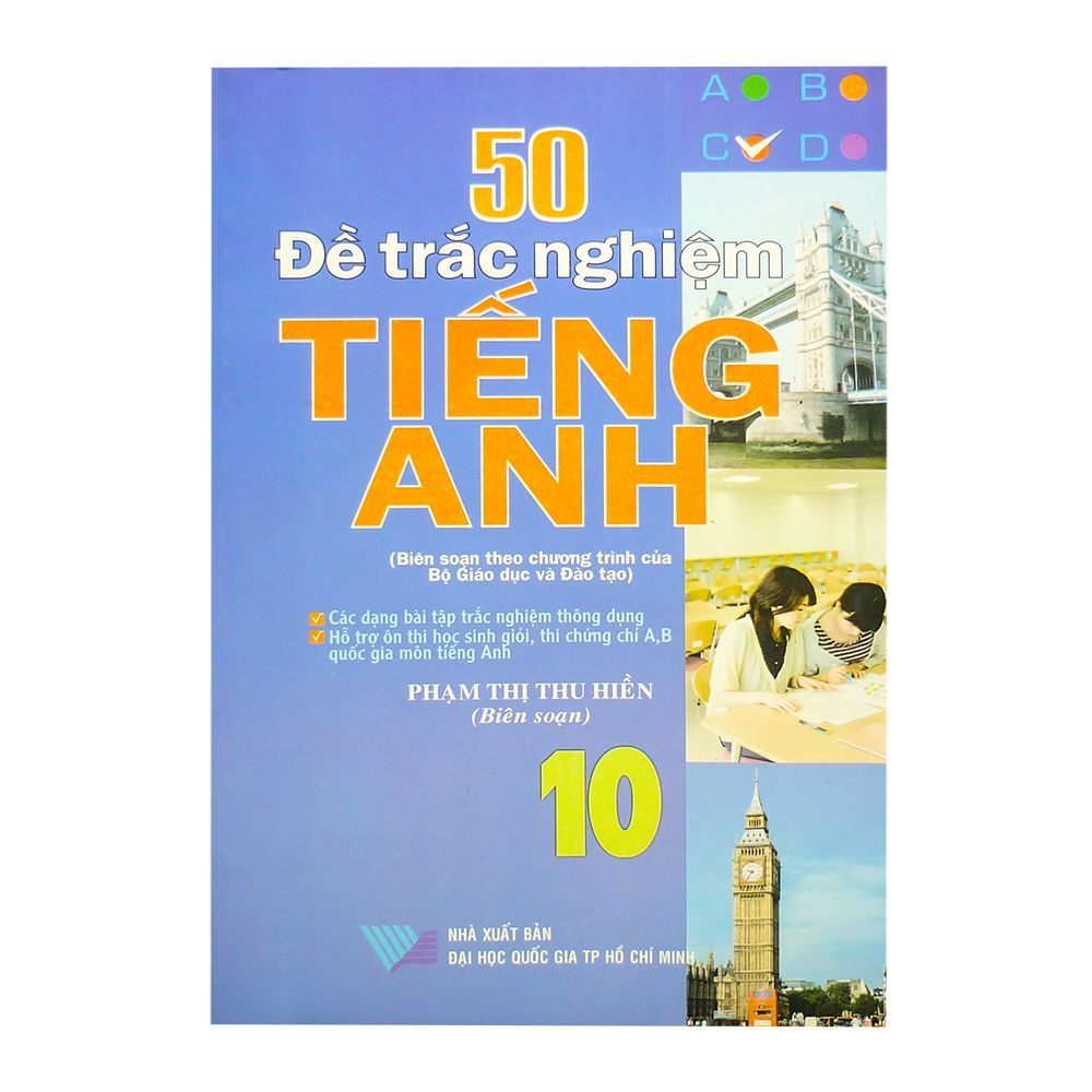  50 Đề Trắc Nghiệm Tiếng Anh Lớp 10 