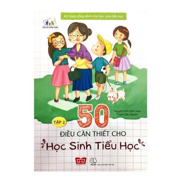 50 Điều Cần Thiết Cho Học Sinh Tiểu Học - Tập 2
