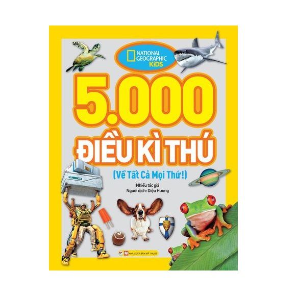 5000 Điều Kì Thú Về Tất Cả Mọi Thứ