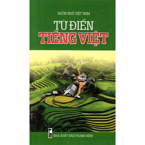 Ngôn Ngữ Việt Nam - Từ Điển Tiếng Việt