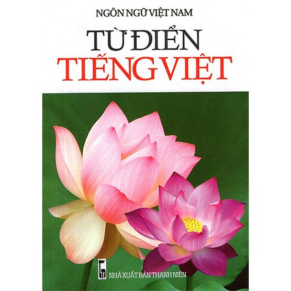Ngôn Ngữ Việt Nam - Từ Điển Tiếng Việt