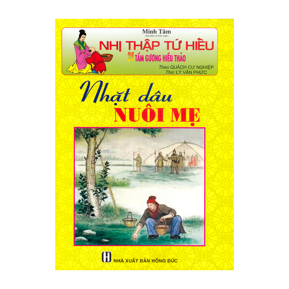 Nhị Thập Tứ Hiếu - Nhặt Dâu Nuôi Mẹ