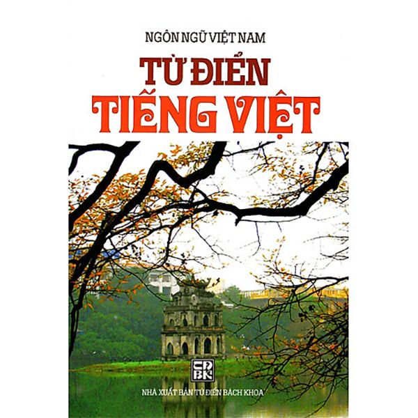 Ngôn Ngữ Việt Nam - Từ Điển Tiếng Việt