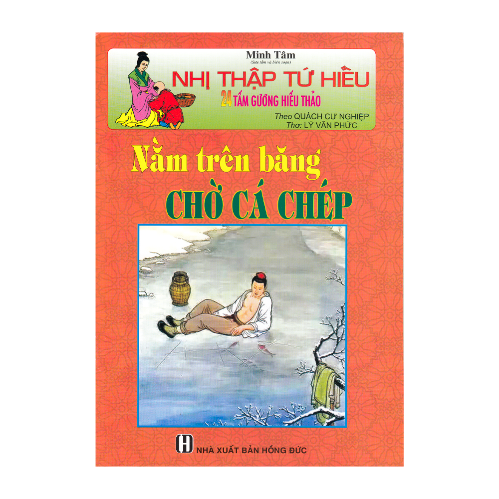 Nhị Thập Tứ Hiếu - Nằm Trên Băng Chờ Cá Chép