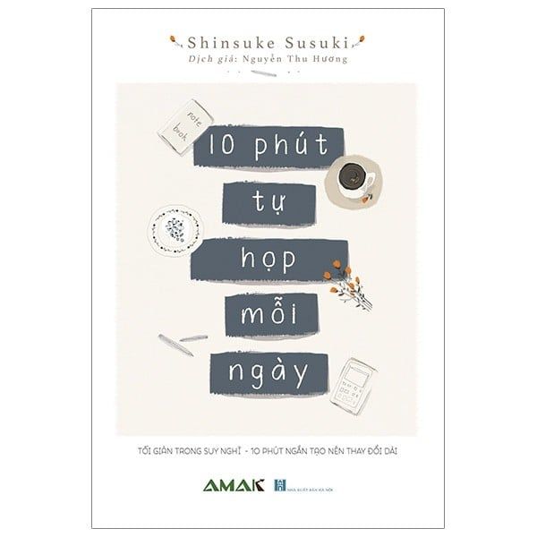 10 Phút Tự Họp Mỗi Ngày