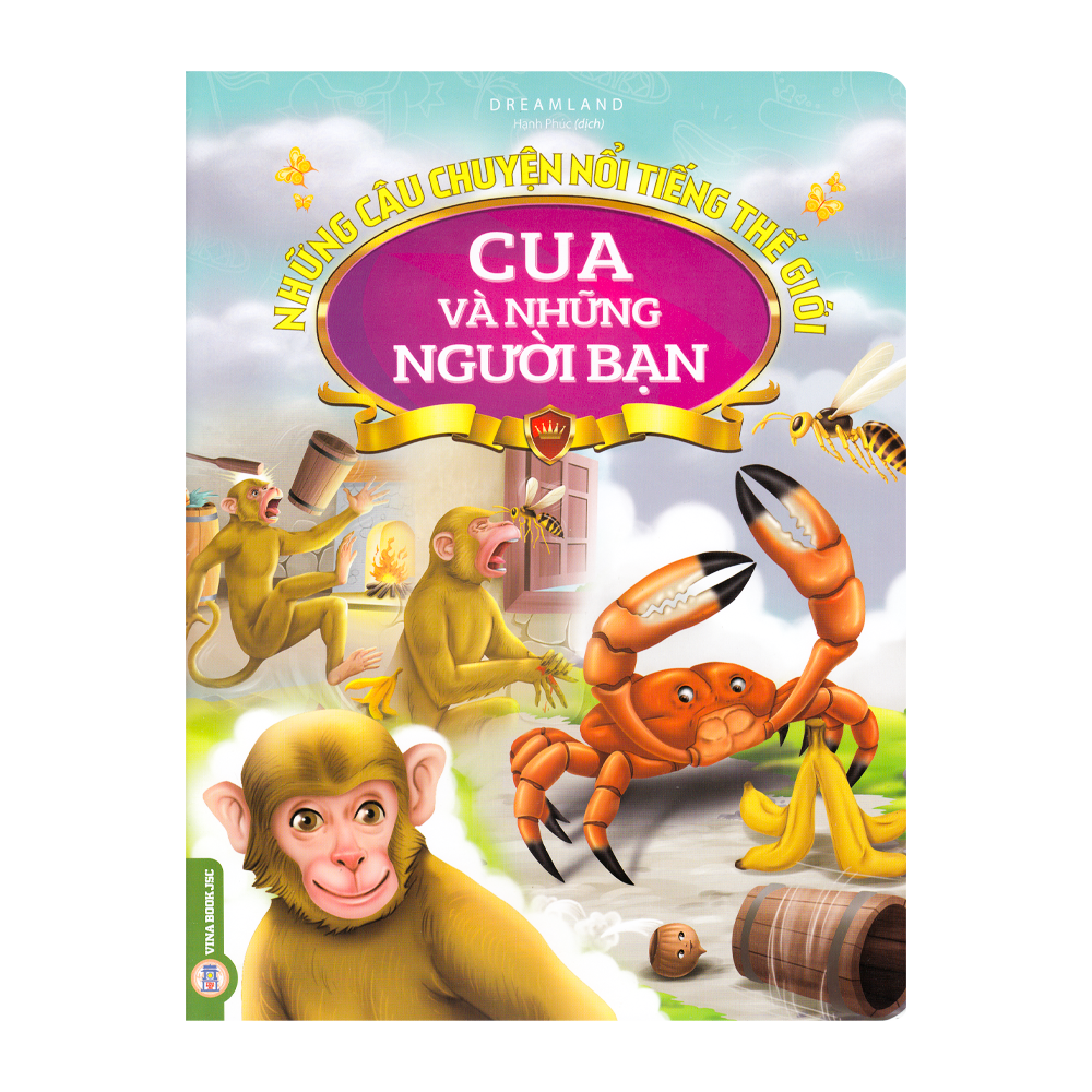 Những Câu Chuyện Nổi Tiếng Thế Giới - Cua Và Những Người Bạn