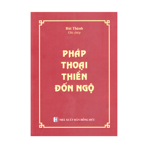 Pháp Thoại Thiền Đốn Ngộ