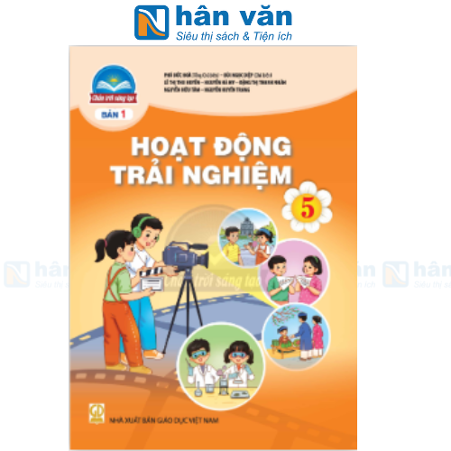 Hoạt Động Trải Nghiệm 5 Bản 1 - Chân Trời Sáng Tạo