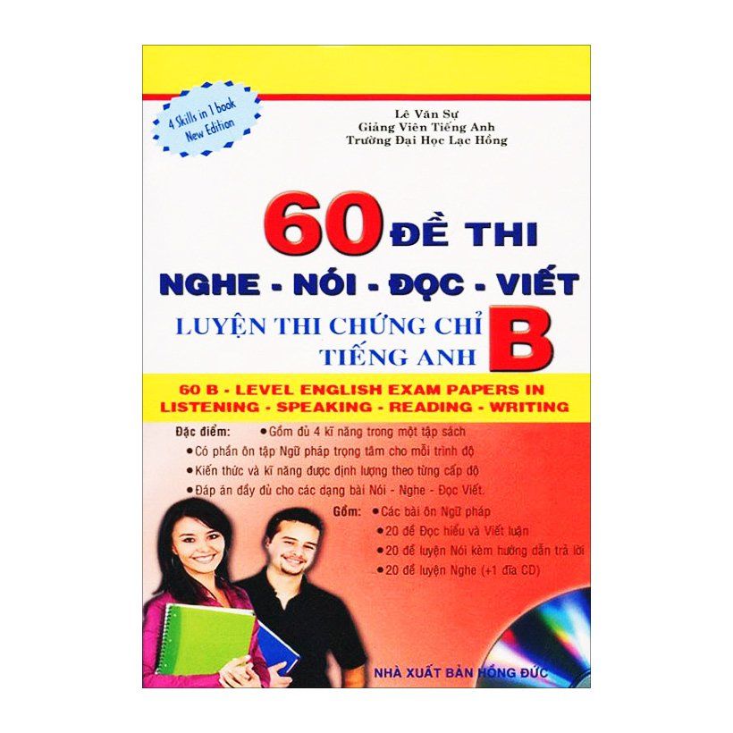 60 Đề Thi Nghe - Nói - Đọc - Viết Luyện Thi Chứng Chỉ B Tiếng Anh