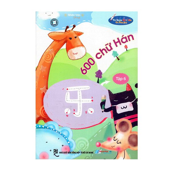  600 Chữ Hán (Tập 6) - Kèm File Âm Thanh 